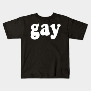 gay (simple and bold) Kids T-Shirt